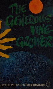 Cover of: The generous vine-grower
