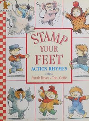 Cover of: Stamp your feet by chosen by Sarah Hayes ; illustrated by Toni Goffe.