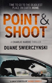 Cover of: Point and Shoot by Duane Swierczynski