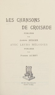 Cover of: Les chansons de croisade.