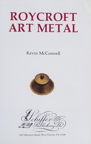 Cover of: Roycroft art metal by Kevin McConnell