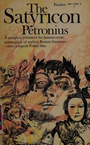 Cover of: Satyricon of Petronius by Petronius Arbiter, Paul Dinnage