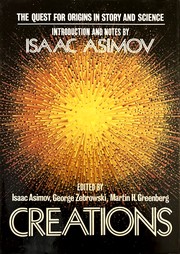 Cover of: Creations by edited by Isaac Asimov, George Zebrowski, Martin Greenberg ; with introduction and notes by Isaac Asimov.