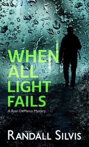 Cover of: When All Light Fails by Randall Silvis