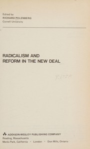 Cover of: Radicalism and reform in the New Deal.
