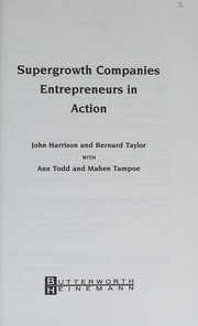 Cover of: Supergrowth companies: entrepreneurs in action