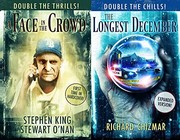 Cover of: Face in the Crowd and the Longest December by Stephen King, Stewart O'Nan, Richard Chizmar
