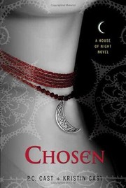 Cover of: Chosen by PC Cast, P.C. Cast and Kristin Cast.