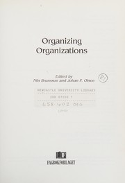 Cover of: Organizing organizations