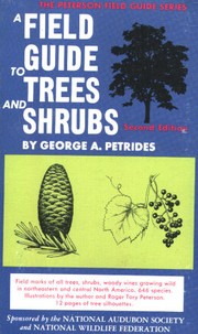 Cover of: A Field Guide to Trees and Shrubs by George A. Petrides