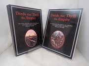 Cover of: Deeds that Thrill the Empire, Volume 2: True Stories of the Most Glorious Acts of Heroism of the Empire’s Soldiers and Sailors during the Great War