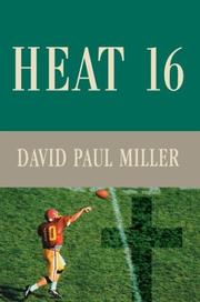 Cover of: Heat 16 by David Paul Miller, David Paul Miller