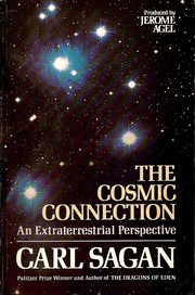 Cover of: The cosmic connection: an extraterrestrial perspective.