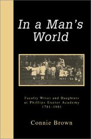 Cover of: In a Man's World: Faculty Wives and Daughters at Phillips Exeter Academy 1781-1981