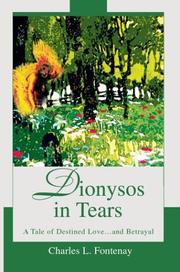 Cover of: Dionysos in Tears by Charles L. Fontenay, Charles L. Fontenay