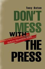 Cover of: Don't Mess With the Press by Tony Seton, Tony Seton