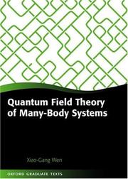 Cover of: Quantum field theory of many-body systems: from the origin of sound to an origin of light and electrons