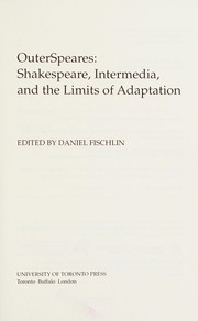 Cover of: Outerspeares: Shakespeare, Intermedia, and the Limits of Adaptation