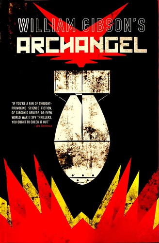 William Gibson's Archangel by William Gibson