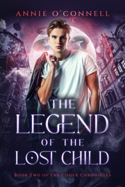 Cover of: The Legend of the Lost Child by Annie O'Connell