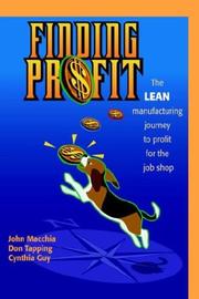 Cover of: Finding Profit: The Lean Manufacturing Journey to Profit for the Job Shop