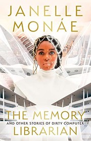 Cover of: Memory Librarian by Janelle Monáe