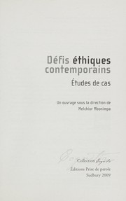Cover of: Défis éthiques contemporains by un ouvrage sous la direction de Melchior Mbonimpa.
