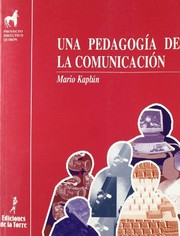 Cover of: Una pedagogía de la comunicación by Mario Kaplún