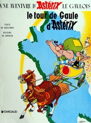 Cover of: Le Tour de Gaule d'Astérix by René Goscinny