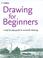 Cover of: Drawing for Beginners