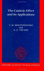 Cover of: The Casimir effect and its applications | Vladimir MikhaiМ†lovich Mostepanenko
