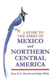 Cover of: A guide to the birds of Mexico and northern Central America