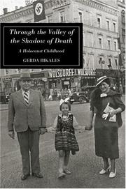 Cover of: Through the valley of the shadow of death by Gerda Bikales