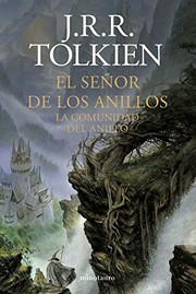 Cover of: El Señor de los Anillos nº 01/03 La Comunidad del Anillo