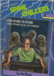 Cover of: Creature feature: and other tales of horror / by Jim Razzi ; cover illustration by Jacqueline Rogers ; illustrated by Karin Kretschmann.