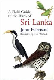 A Field Guide to the Birds of Sri Lanka by John Harrison