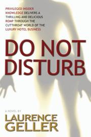 Do Not Disturb by Laurence Geller