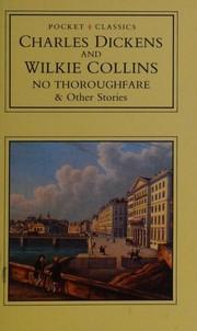 Cover of: No thoroughfare by Charles Dickens