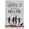 Cover of: Growing Up Without Shame