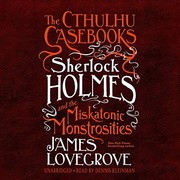 Cover of: The Cthulhu Casebooks: Sherlock Holmes and the Miskatonic Monstrosities