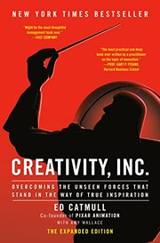 Creativity, Inc. by Ed Catmull, Amy Wallace, Ed Catmull Dr, Ed Catmull and Edwin E. Catmull and Amy Wallace