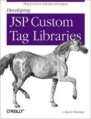 Cover of: Developing JSP custom tag libraries by A. Keyton Weissinger