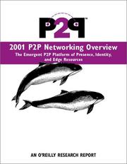Cover of: 2001 P2P networking overview by [by Dale Dougherty ... et al. ; editor, Richard Koman].