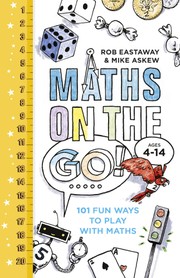Cover of: Maths on the Go: 101 Fun Ways to Play with Maths