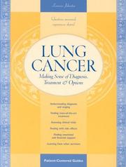 Cover of: Lung Cancer: Making Sense of Diagnosis, Treatment, and Options