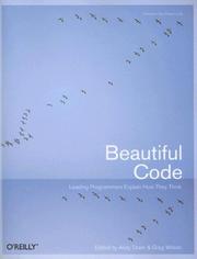 Cover of: Beautiful Code: Leading Programmers Explain How They Think (Theory in Practice (O'Reilly))