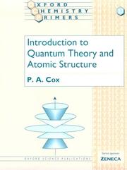 Introduction to quantum theory and atomic structure by P. A. Cox