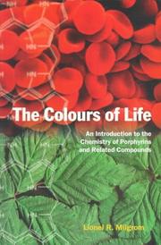 Cover of: The colours of life by Lionel R. Milgrom