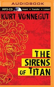 Cover of: The Sirens of Titan by Kurt Vonnegut, Jay Snyder