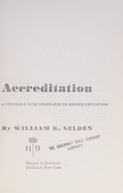 Cover of: Accreditation: a struggle over standards in higher education.
